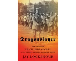 Omslag van Battlegrounds: Cornell Studies in Military History- Dragonslayer