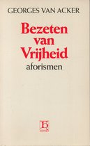 Bezeten van vrijheid