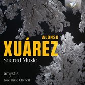 Amystis, José Duce Chenoll - Xuárez: Sacred Music (CD)