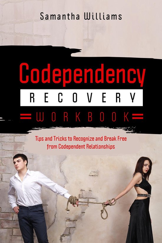 Codependency Recovery Workbook (ebook), Samantha Williams