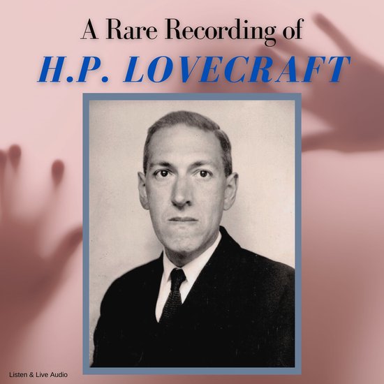 A Rare Recording of H.P. Lovecraft - cover