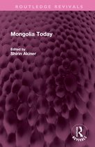 Routledge Revivals- Mongolia Today