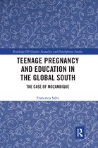 Routledge ISS Gender, Sexuality and Development Studies- Teenage Pregnancy and Education in the Global South