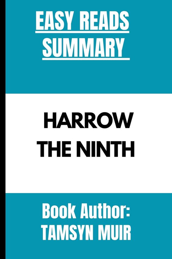 Book 2 The Locked Tomb Series SUMMARY OF HARROW THE