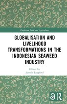 Earthscan Food and Agriculture- Globalisation and Livelihood Transformations in the Indonesian Seaweed Industry