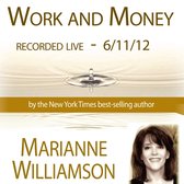 Work and Money with Marianne Williamson