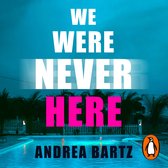 We Were Never Here