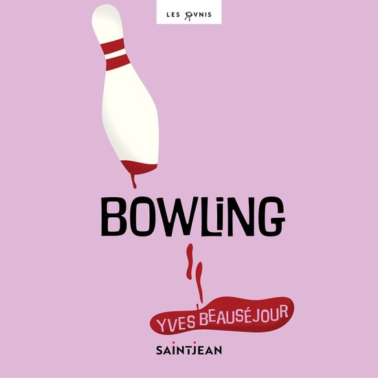 Bowling (ebook), Yves Beauséjour 9782898270574 Boeken