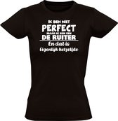 Ik ben niet perfect maar ik ben een De Ruiter en dat is eigenlijk hetzelfde Dames T-shirt - feest - familie - achternaam - relatie - verjaardag - jarig - trots - gezin - dochter - moeder - mama - zus - cadeau - humor - grappig