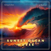 Sunset Ocean Waves: For Wellbeing and Life Satisfaction
