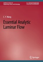 Synthesis Lectures on Engineering, Science, and Technology - Essential Analytic Laminar Flow