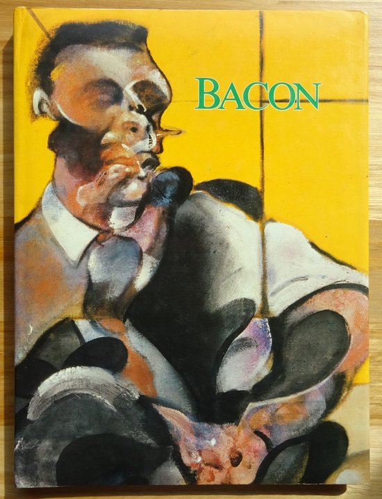 Francis Bacon Oeuvres 1944-1982