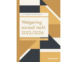 Boom Juridische wettenbundels - Wetgeving sociaal recht 2023/2024