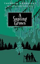 A Sapling Grows