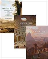 Magick City- Magick City: Travellers to Rome from the Middle Ages to 1900