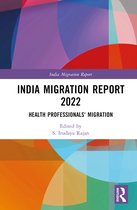 India Migration Report- India Migration Report 2022