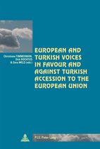 Cite Europeenne/European Policy- European and Turkish Voices in Favour and Against Turkish Accession to the European Union