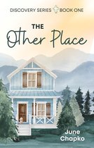 The Other Place: Discovery Series - Book One