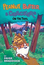 Peanut, Butter, and Crackers- On the Trail