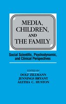 Routledge Communication Series- Media, Children, and the Family