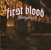 First Blood - Killafornia (CD)