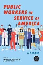 Working Class in American History- Public Workers in Service of America