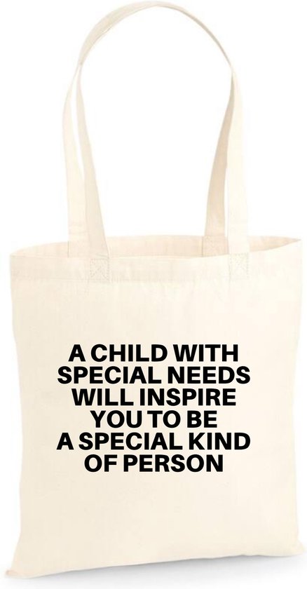 Katoenen tas - A child with special needs will inspire you to be a special kind of person - Tas - Linnen Tas - Naturel - Kinderen - Volwassenen