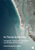 En Tierras de Hercules. Torregorda - Camposoto - Sancti Petri