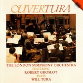 OUVERTURA THE LONDON SYMHONY ORCHESTRA FEAT ROBERT GROSLET PLAYS WILL TURA