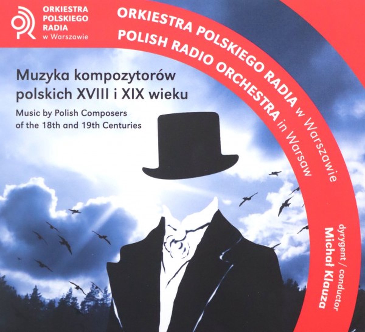 Orkiestra Polskiego Radia: Muzyka kompozytorów polskich XVIII i XIX wieku [CD]