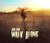Josh Gray - Walk Alone (CD)