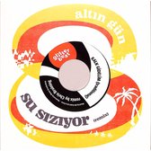 Altin Gun - Kalk Gidelim/ Su Siziyor (7" Vinyl Single)