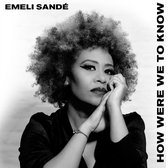 Emeli Sande - How Were We To Know (CD)