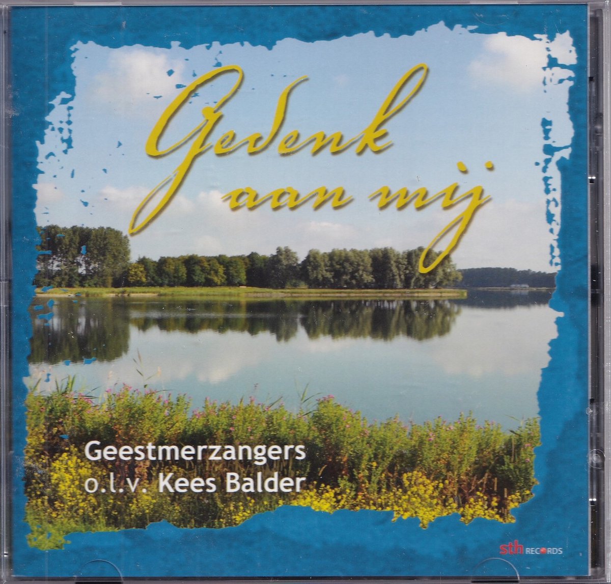 Gedenk aan mij - Geestmerzangers o.l.v. Kees Balder