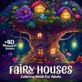Fairy Houses Coloring Book for Adults - Odellia Olson - Kleurboek voor volwassenen