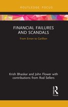 Disruptions in Financial Reporting and Auditing- Financial Failures and Scandals