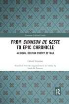 Variorum Collected Studies- From Chanson de Geste to Epic Chronicle