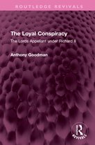 Routledge Revivals-The Loyal Conspiracy