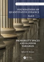Chapman & Hall/CRC Finance Series- Foundations of Quantitative Finance Book II: Probability Spaces and Random Variables