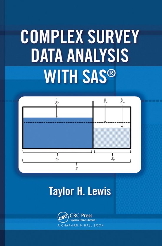Complex Survey Data Analysis with SAS | 9781032242002 | Taylor H. Lewis ...