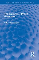 Routledge Revivals-The Training of Prison Governors