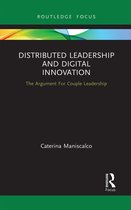 Routledge Focus on Business and Management- Distributed Leadership and Digital Innovation