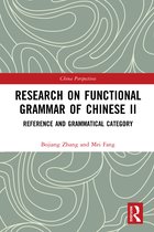 Chinese Linguistics- Research on Functional Grammar of Chinese II