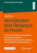 Vechtaer Beiträge zur Gerontologie - Identitätsarbeit beim Übergang in die Pension