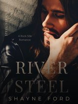 Steel 1 - River Steel, A Rock Star Romance