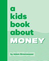 A Kids Book - A Kids Book About Money