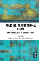 Transnational Criminal Justice- Policing Transnational Crime