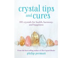 Philip Permutt's bibliography- Crystal Tips and Cures