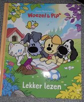 Woezel en Pip Lekker lezen - hardcover prentenboek - boek Guusje Nederhorst