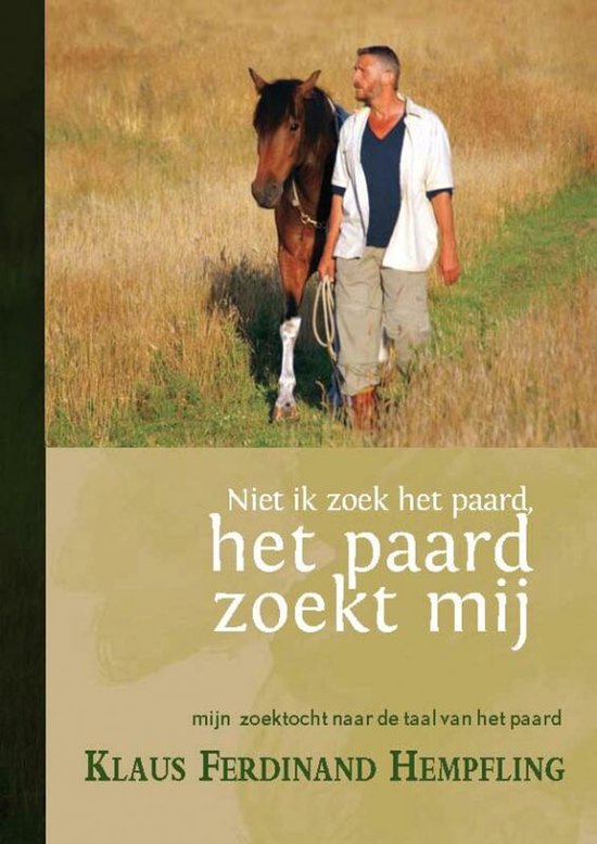 Niet ik zoek het paard, het paard zoekt mij - cover